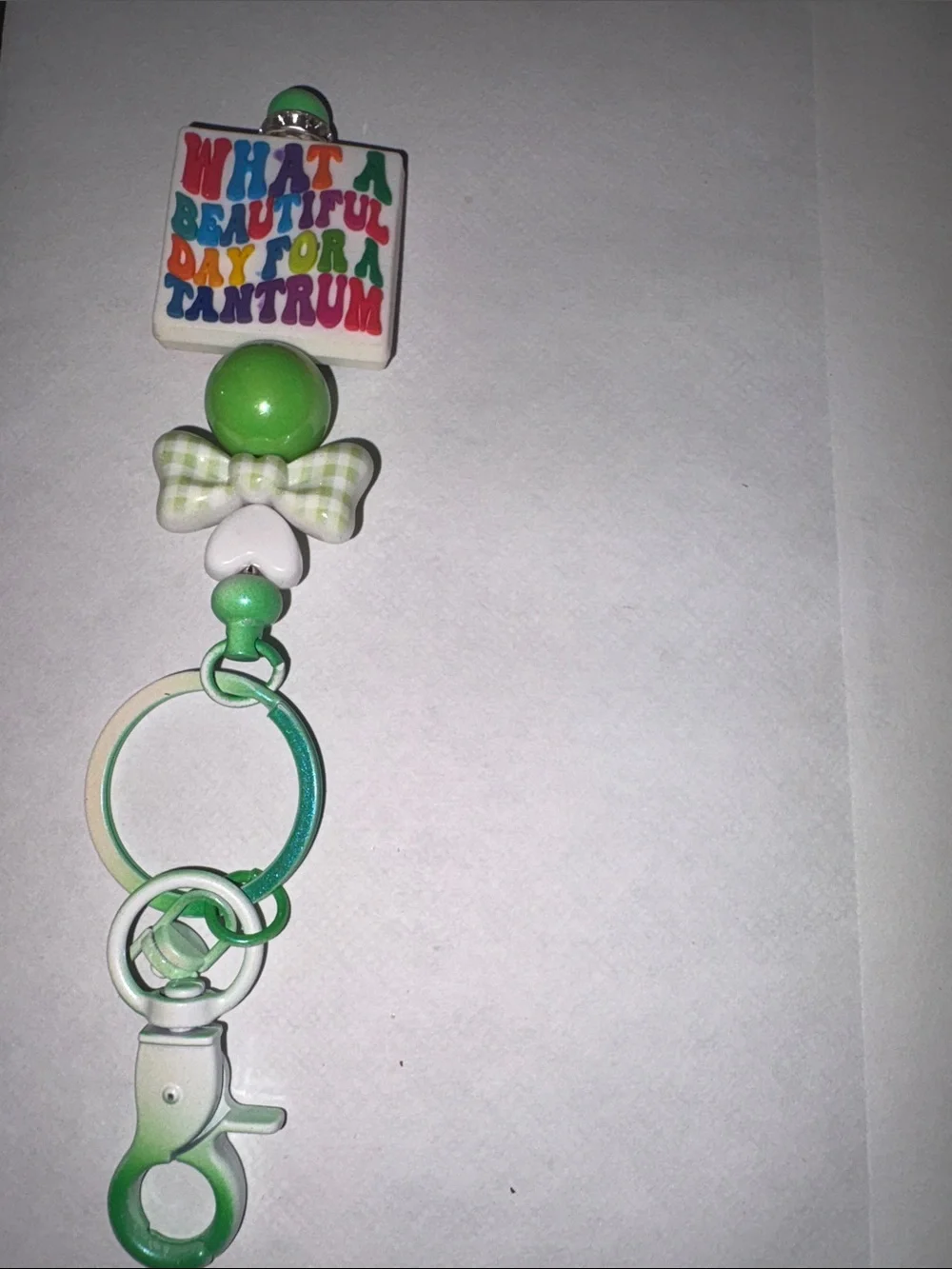 🆕 Green 'What a Beautiful Day for a Tantrum Bag Charm Keychain Clip